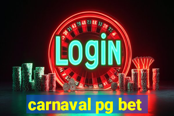 carnaval pg bet